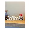 Coffee Yazılı Dekoratif Obje